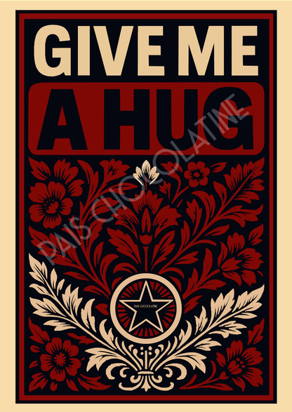 Affiche typographique Give Me a Hug