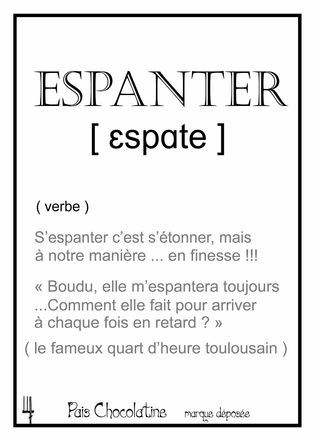 Affiche Espanter façon définition de dictionnaire, expression du Sud signifiant s’étonner, inspirée de l’Occitanie et de Toulouse