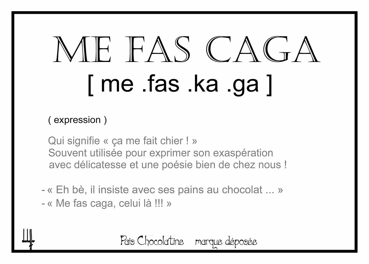 Affiche Me Fas Caga façon définition de dictionnaire, expression occitane humoristique typique du Sud de la France