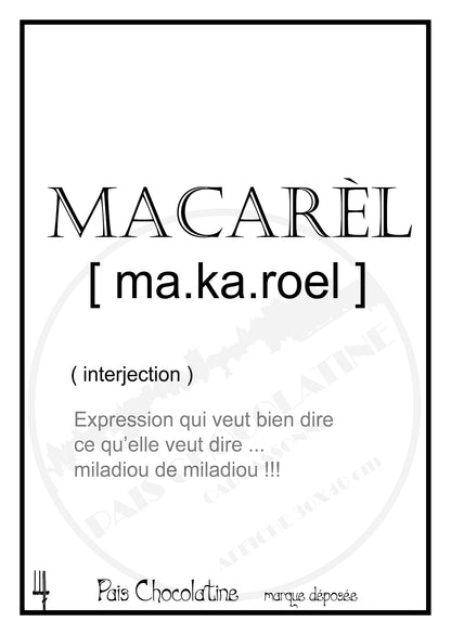 Macarèl – The Occitan Exclamation Full of Color 🌞✨