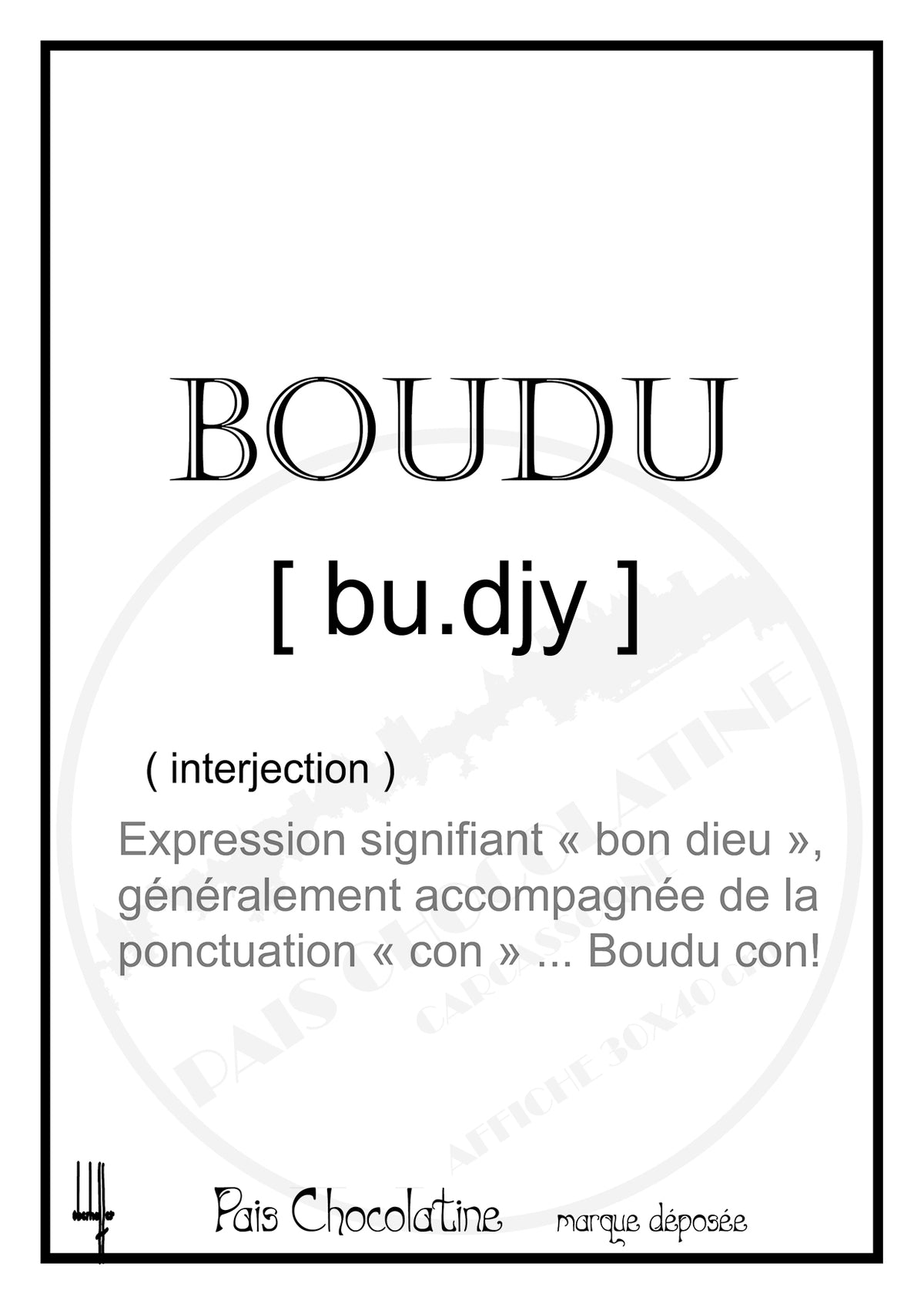 Affiche rétro Boudu – expression occitane – Pais Chocolatine